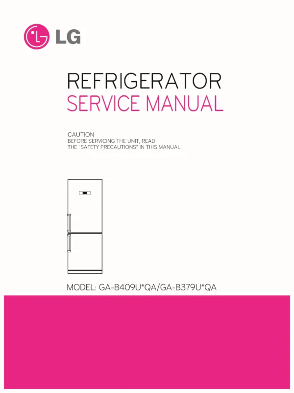 LG GA-B409UMQA Refrigerator Service Manual (PDF Download)