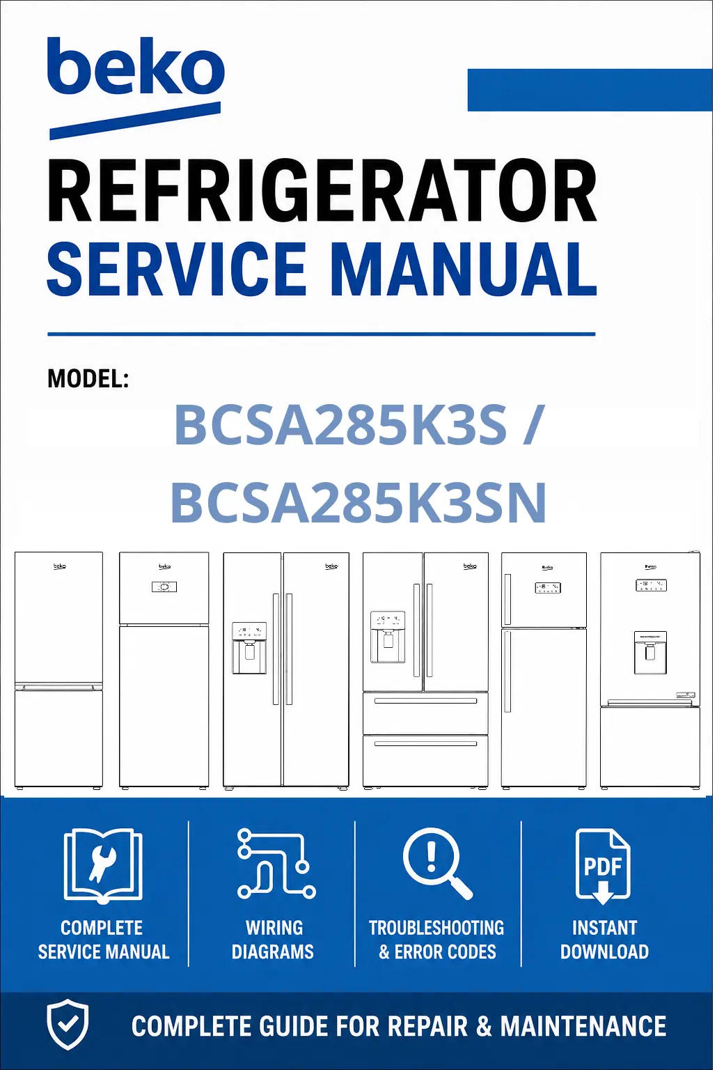 Beko bcsa285k3s bcsa285k3sn service manual cover cover with model code number, line draw refrigerators and manual contents