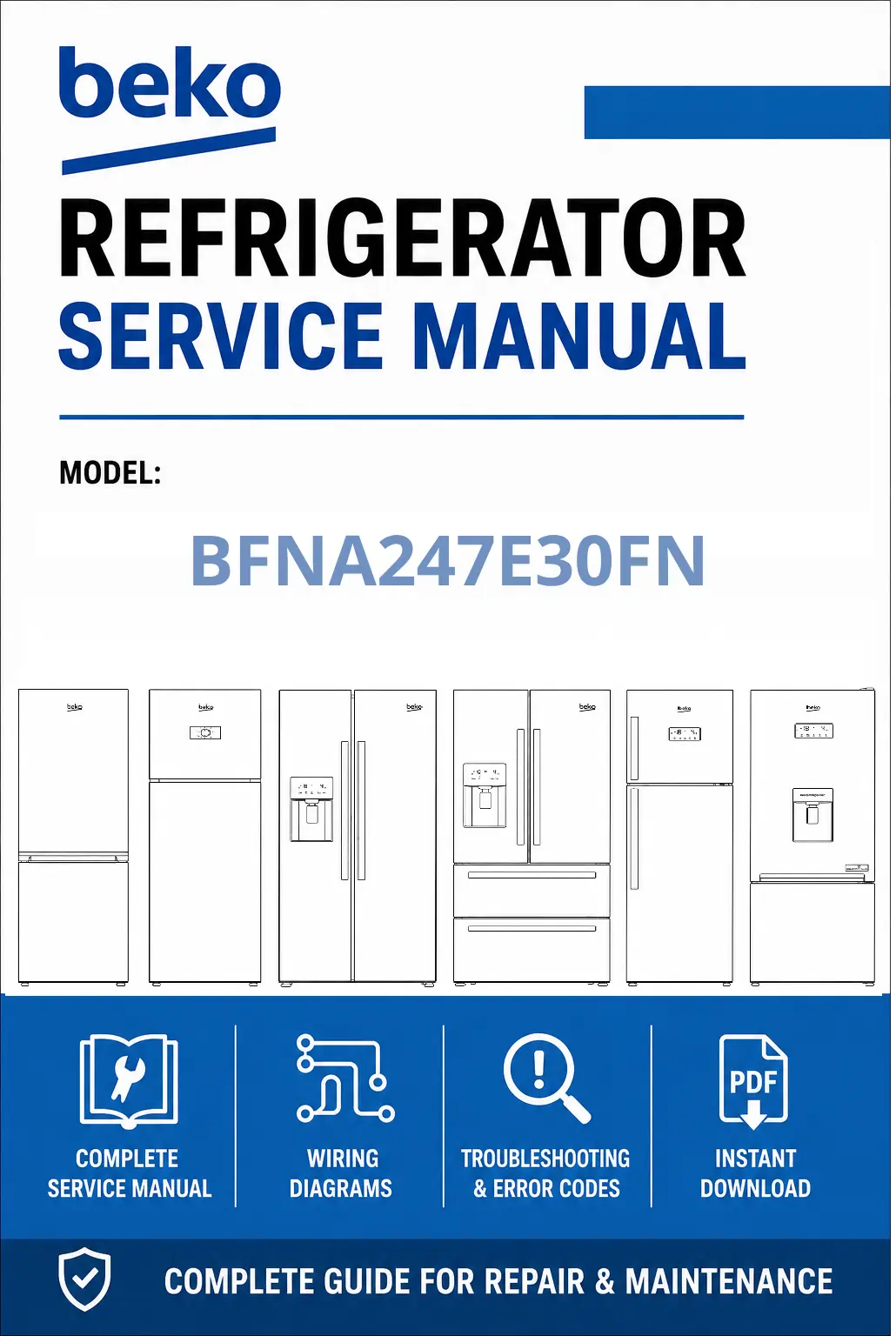 Beko bfna247e30fn service manual cover cover with model code number, line draw refrigerators and manual contents