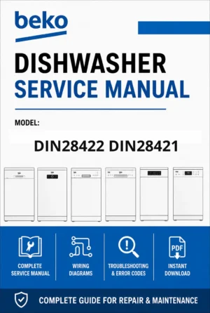 Beko din28422 din28421 service manual cover.jpg dishwasher service manual with pictures of a selection of Beko dishwashers types, model code, manual contents and text Complete guide for repair and maintenance