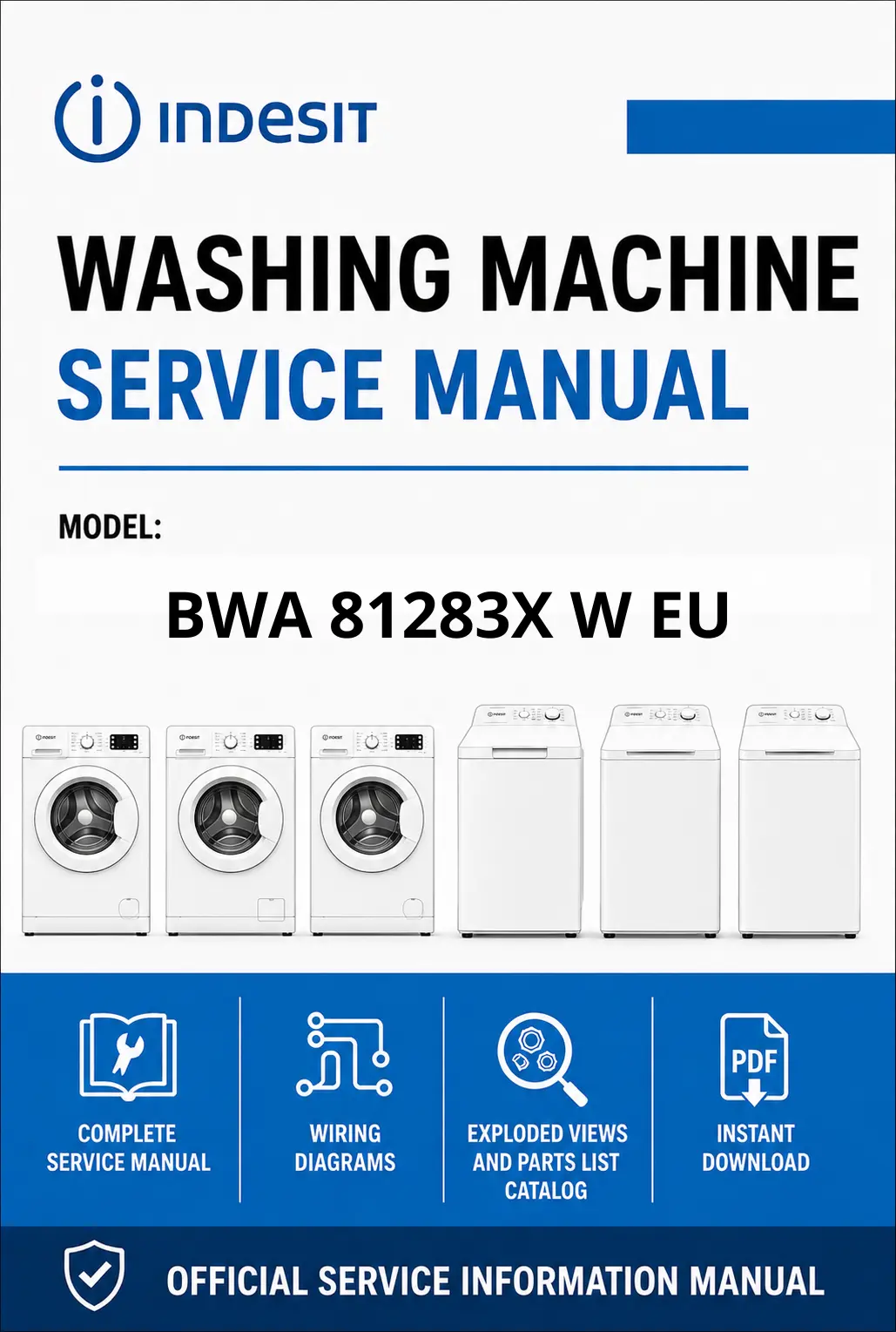Indesit bwa 81283x w eu service manual cover from Whirlpool emea customer services with model code, manual creation date, manual contents,