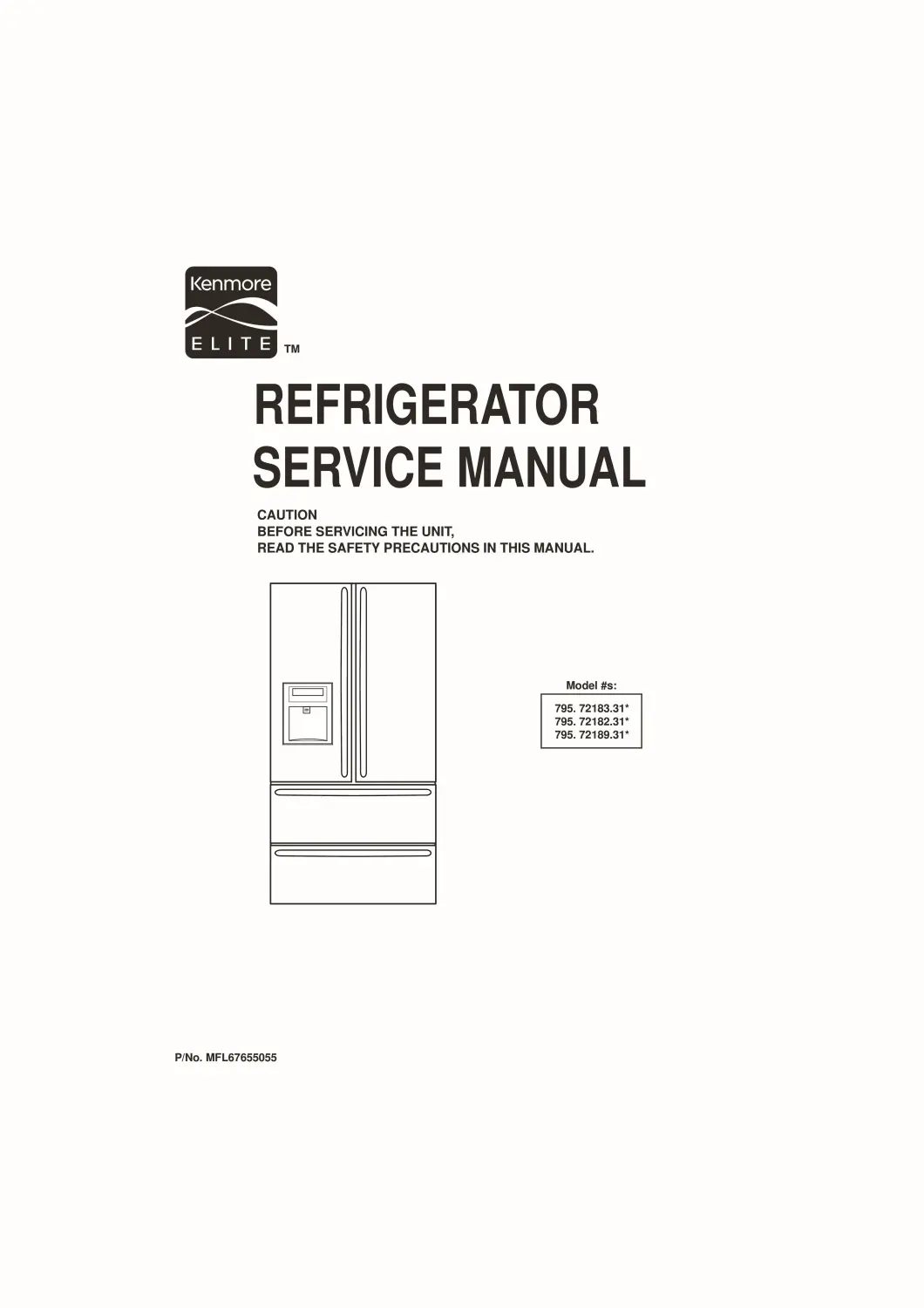 Kenmore 795 72182 72183 72189 31 models service manual cover with model code and showing a line drawing of the refrigerator