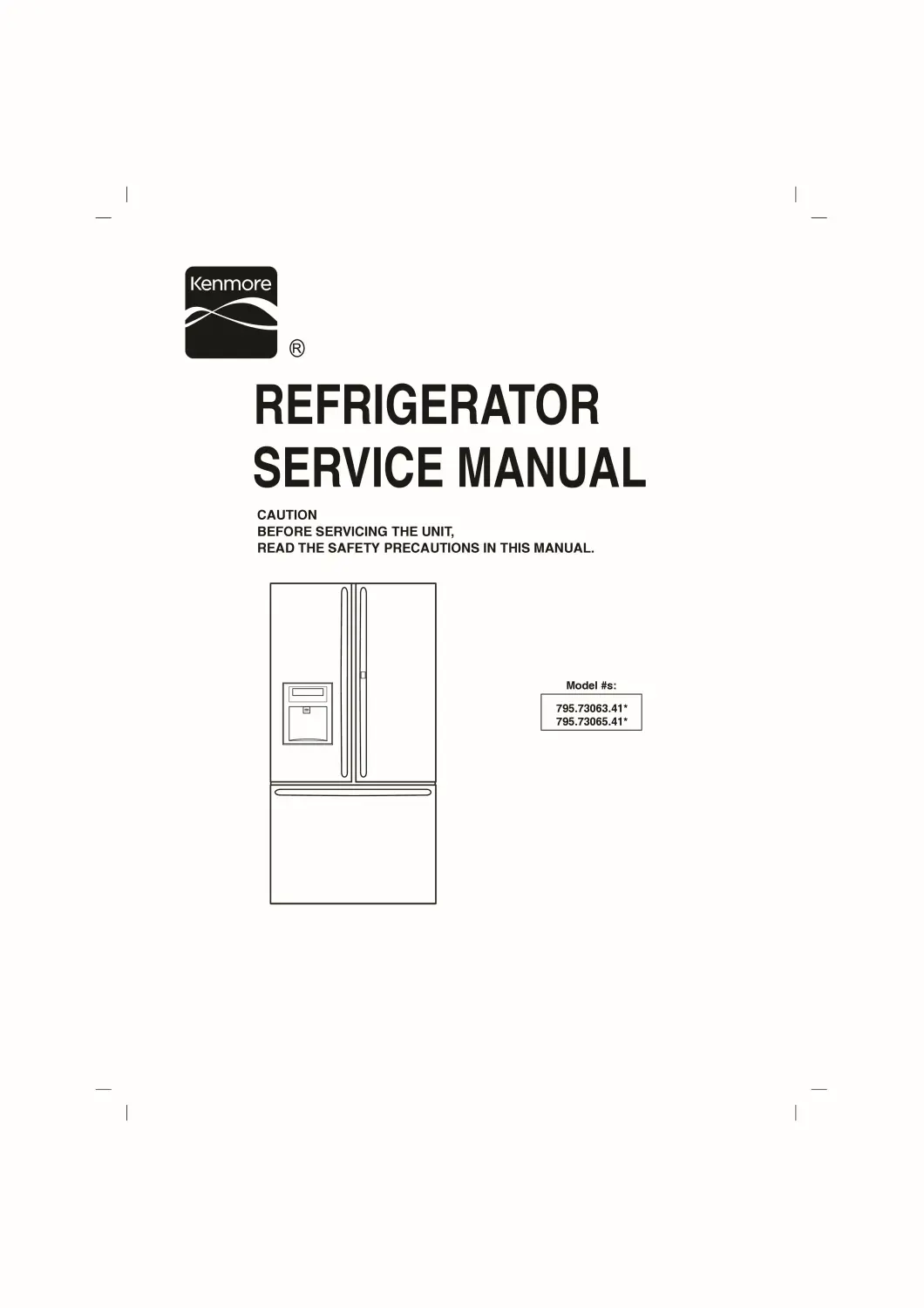 Kenmore 795 73063 73065 service manual cover with model code and showing a line drawing of the refrigerator