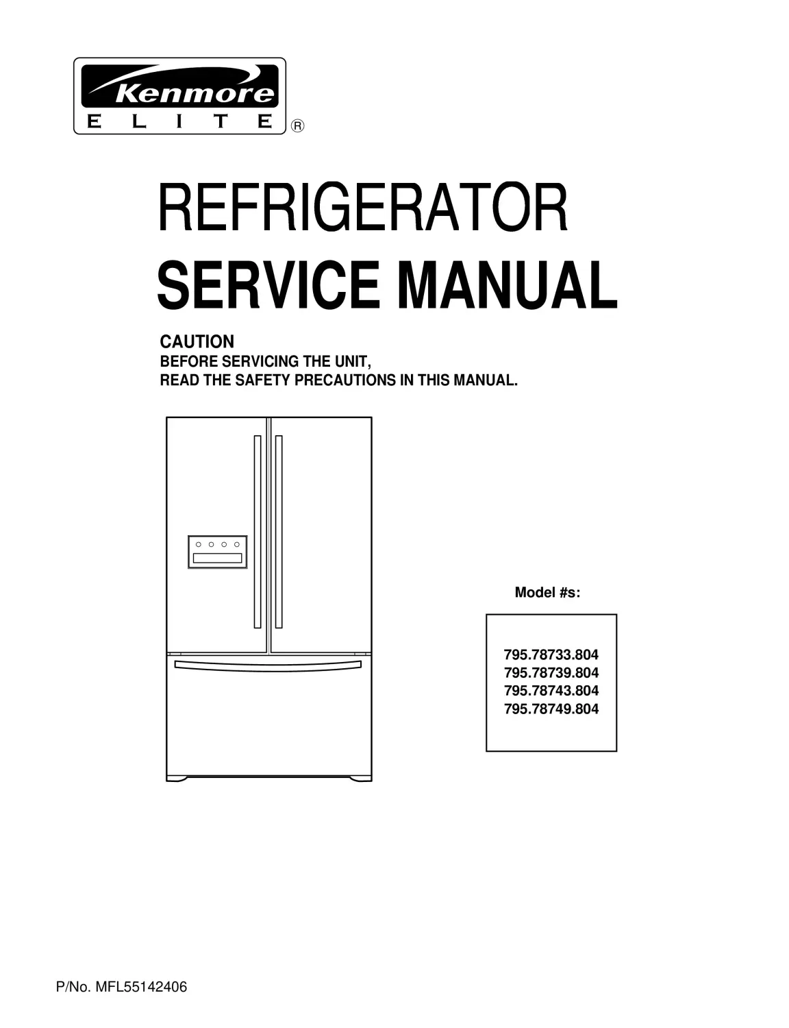Kenmore 795 78733 78739 78743 78749 804 models service manual cover with model code and showing a line drawing of the refrigerator