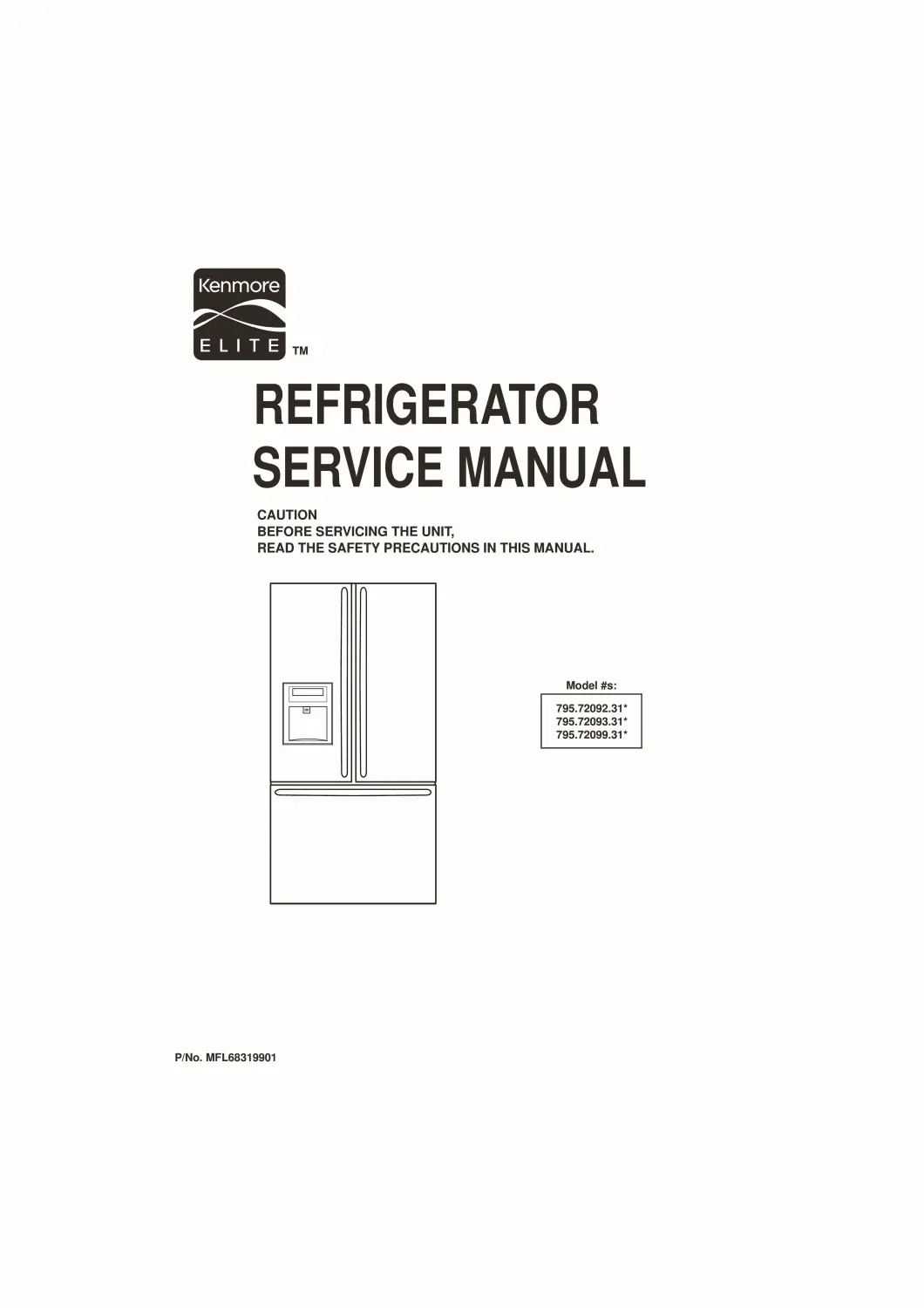 Kenmore elite 795 72092 72093 72099 31 models service manual cover with model code and showing a line drawing of the refrigerator