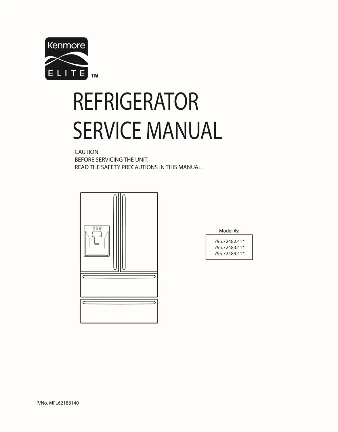 Kenmore elite 795 72482 72483 72489 service manual cover with model code and showing a line drawing of the refrigerator