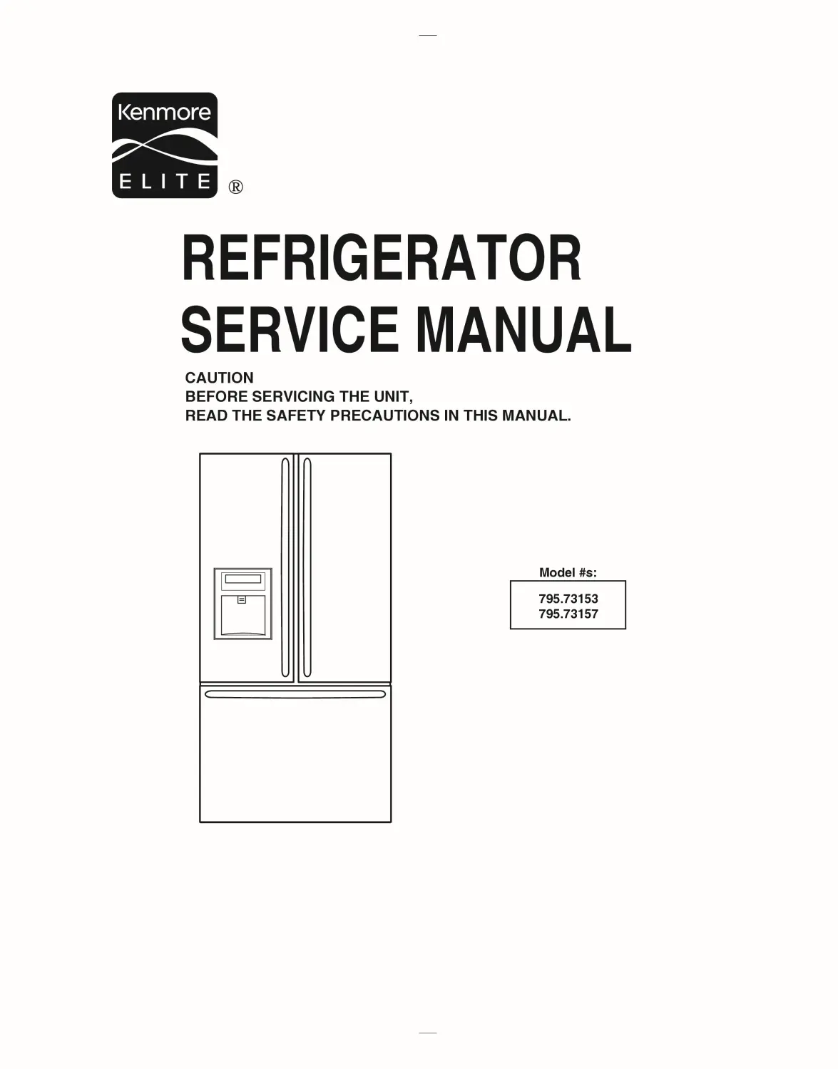 Kenmore elite 795 73157 73153 service manual cover with model code and showing a line drawing of the refrigerator