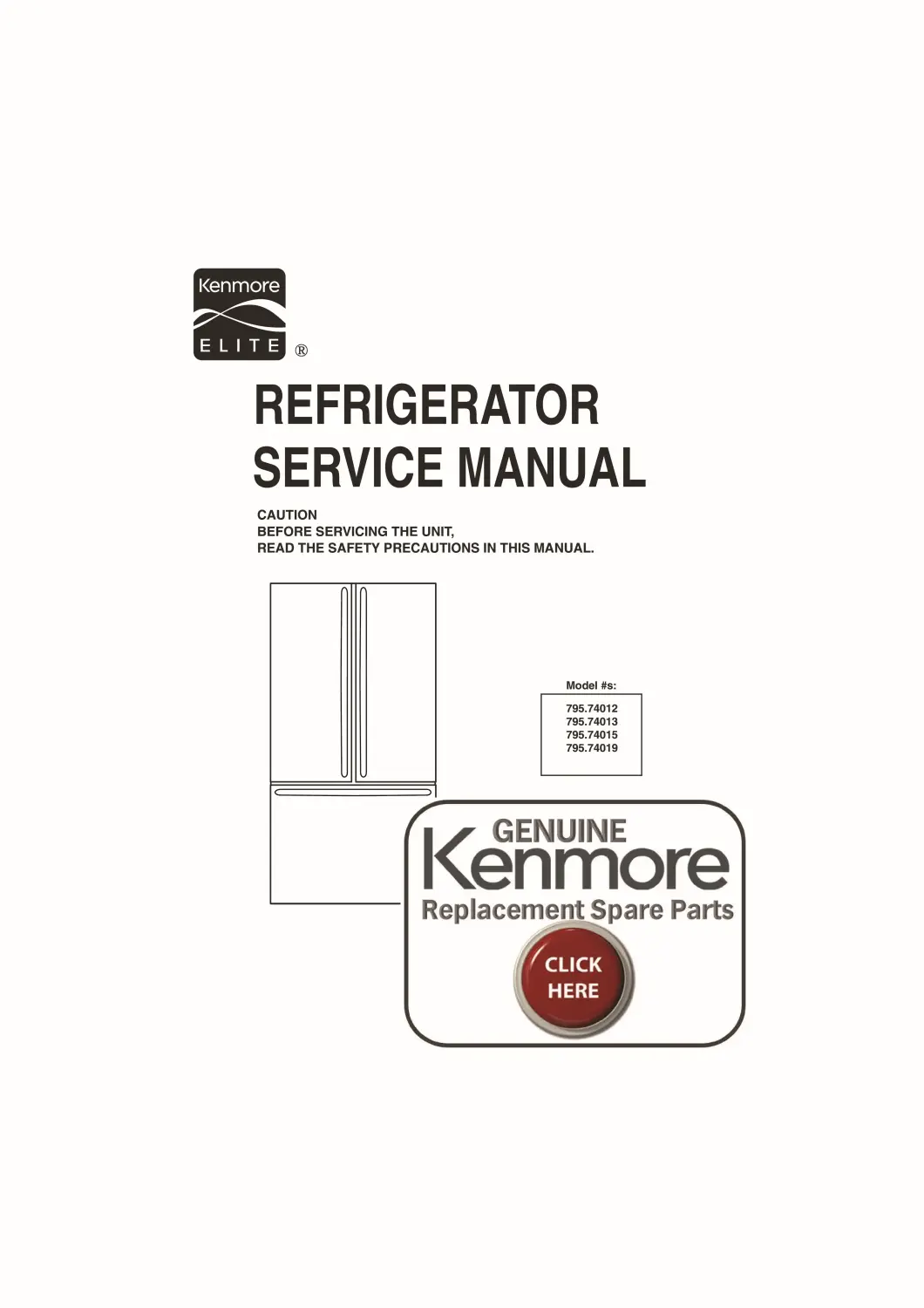 Kenmore elite 795 74012 74013 74015 74019 service manual cover with model code and showing a line drawing of the refrigerator