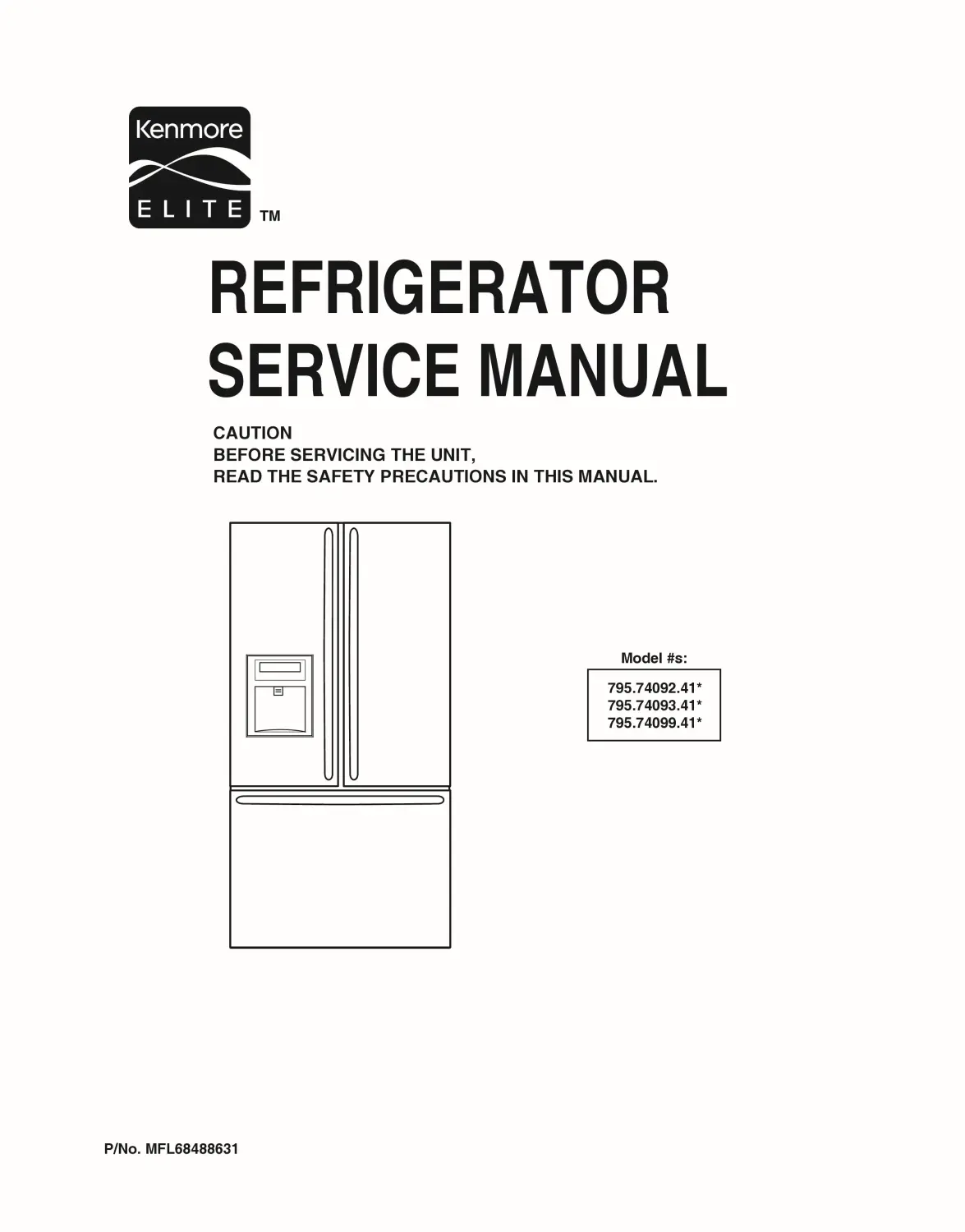 Kenmore elite 795 74092 74093 74099 service manual cover with model code and showing a line drawing of the refrigerator