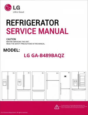 Lg ga b489baqz refrigerator service manual cover with model code