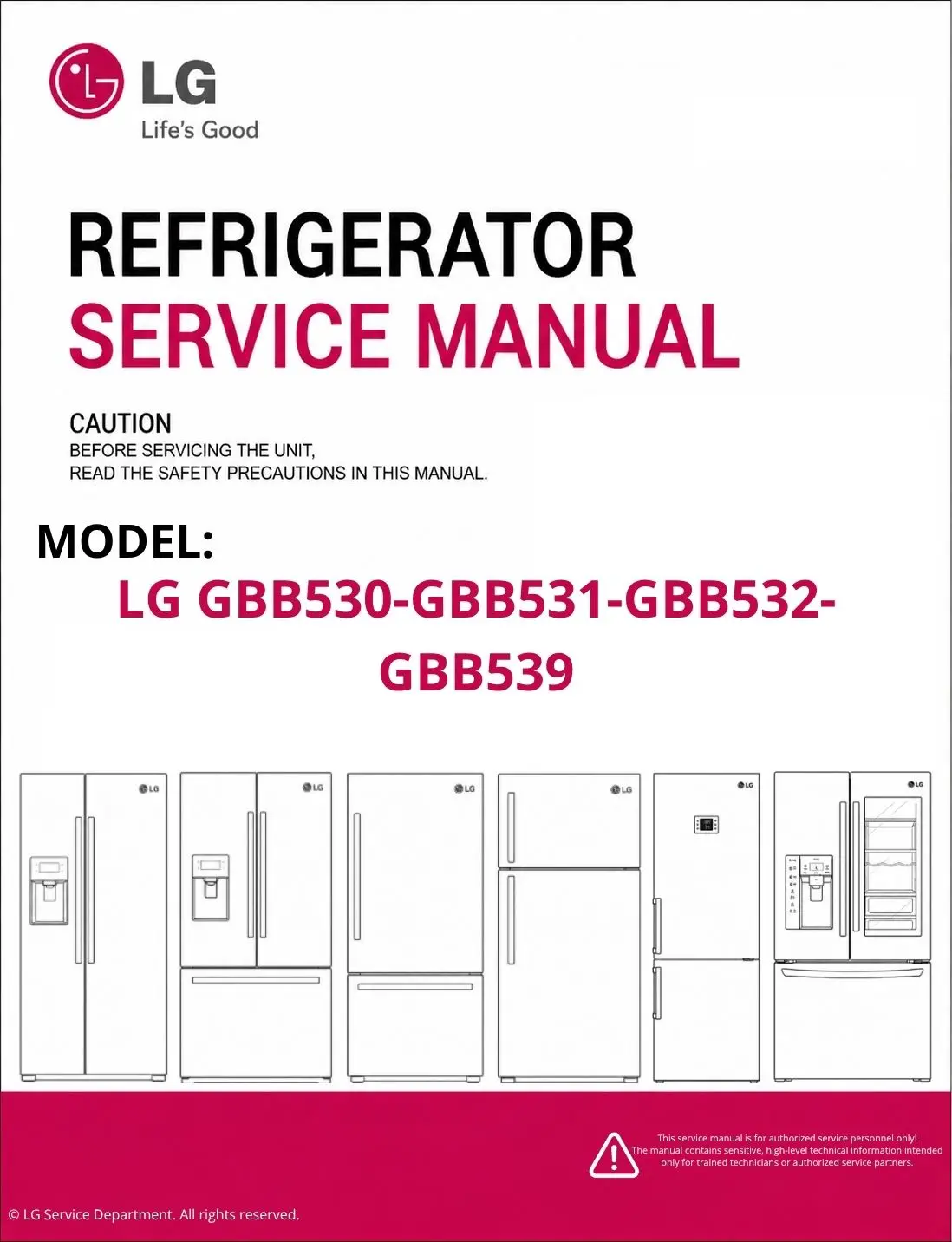 Lg gbb530 gbb531 gbb532 gbb539 refrigerator service manual