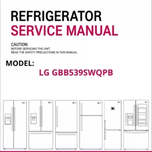 Lg gbb539swqpb refrigerator service manual cover with model code