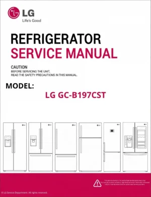 Lg gc b197cst refrigerator service manual cover with model code