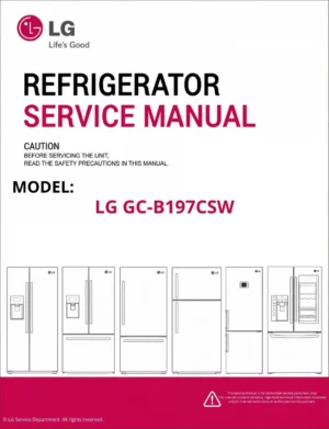 Lg gc b197csw refrigerator service manual cover with model code