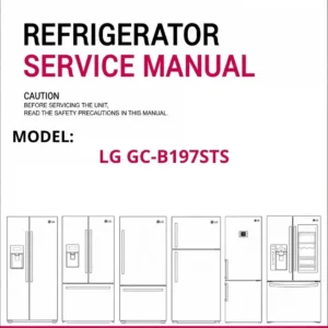 Lg gc b197sts refrigerator service manual cover with model code
