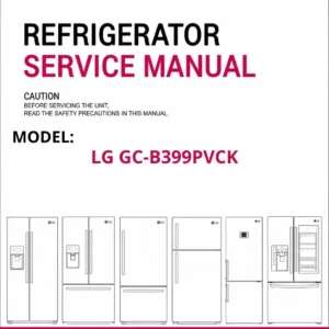 Lg gc b399pvck refrigerator service manual cover with model code
