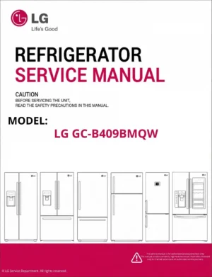 Lg gc b409bmqw refrigerator service manual cover with model code