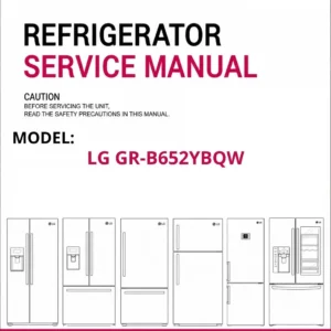 Lg gr b652ybqw refrigerator service manual cover with model code