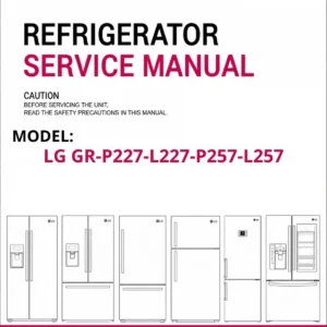 Lg gr p227 l227 p257 l257 refrigerator service manual cover with model code