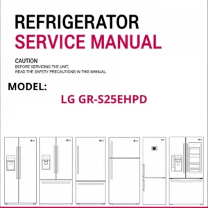 Lg gr s25ehpd refrigerator service manual cover with model code