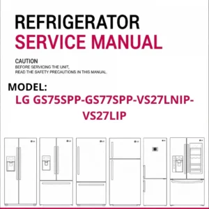 Lg gs75spp gs77spp vs27lnip vs27lip refrigerator service manual cover with model code