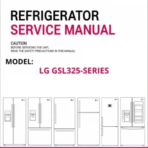 Lg gsl325 series refrigerator service manual cover with model code
