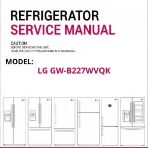 Lg gw b227wvqk refrigerator service manual cover with model code