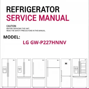 Lg gw p227hnnv refrigerator service manual cover with model code