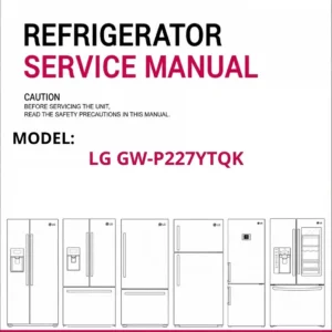 Lg gw p227ytqk refrigerator service manual cover with model code