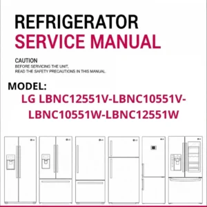 Lg lbnc12551v lbnc10551v lbnc10551w lbnc12551w refrigerator service manual cover with model code