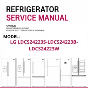 Lg ldcs24223s ldcs24223b ldcs24223w refrigerator service manual cover with model code