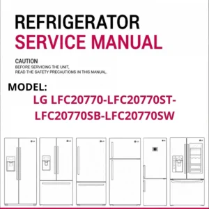 Lg lfc20770 lfc20770st lfc20770sb lfc20770sw refrigerator service manual cover with model code