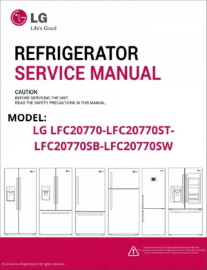 Lg lfc20770 lfc20770st lfc20770sb lfc20770sw refrigerator service manual