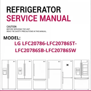 Lg lfc20786 lfc20786st lfc20786sb lfc20786sw refrigerator service manual cover with model code