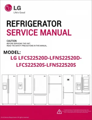 Lg lfcs22520d lfns22520d lfcs22520s lfns22520s refrigerator service manual