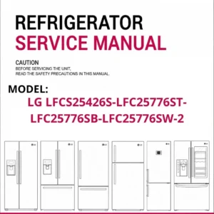 Lg lfcs25426s lfc25776st lfc25776sb lfc25776sw 2 refrigerator service manual cover with model code