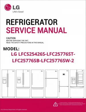 Lg lfcs25426s lfc25776st lfc25776sb lfc25776sw 2 refrigerator service manual
