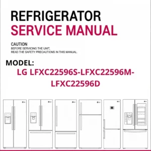 Lg lfxc22596s lfxc22596m lfxc22596d refrigerator service manual cover with model code