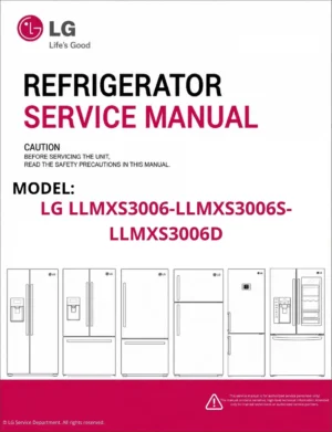Lg llmxs3006 llmxs3006s llmxs3006d refrigerator service manual