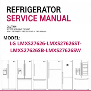 Lg lmxs27626 lmxs27626st lmxs27626sb lmxs27626sw refrigerator service manual cover with model code