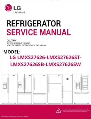 Lg lmxs27626 lmxs27626st lmxs27626sb lmxs27626sw refrigerator service manual cover with model code