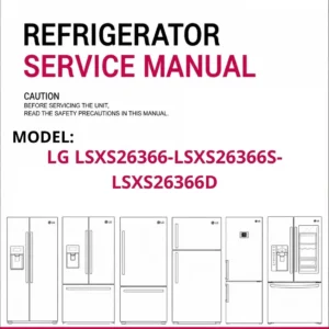 Lg lsxs26366 lsxs26366s lsxs26366d refrigerator service manual cover with model code