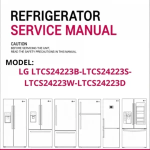 Lg ltcs24223b ltcs24223s ltcs24223w ltcs24223d refrigerator service manual cover with model code