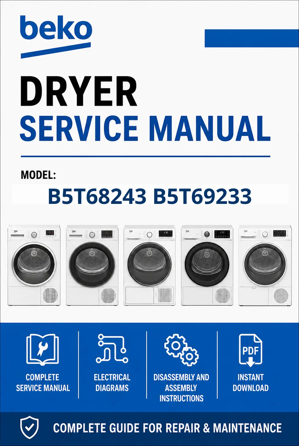 Beko b5t68243 b5t69233 service manual cover with photo's of Beko dryers, model code and contents