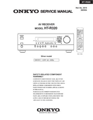 Onkyo ht r320 service manual cover with an image of the device and its remote control, model type and code, manual issue date and service safety precaution notice