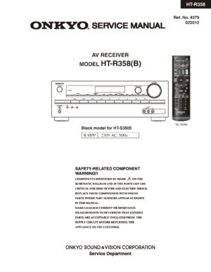 Onkyo ht r358 service manual cover with an image of the device and its remote control, model type and code, manual issue date and service safety precaution notice