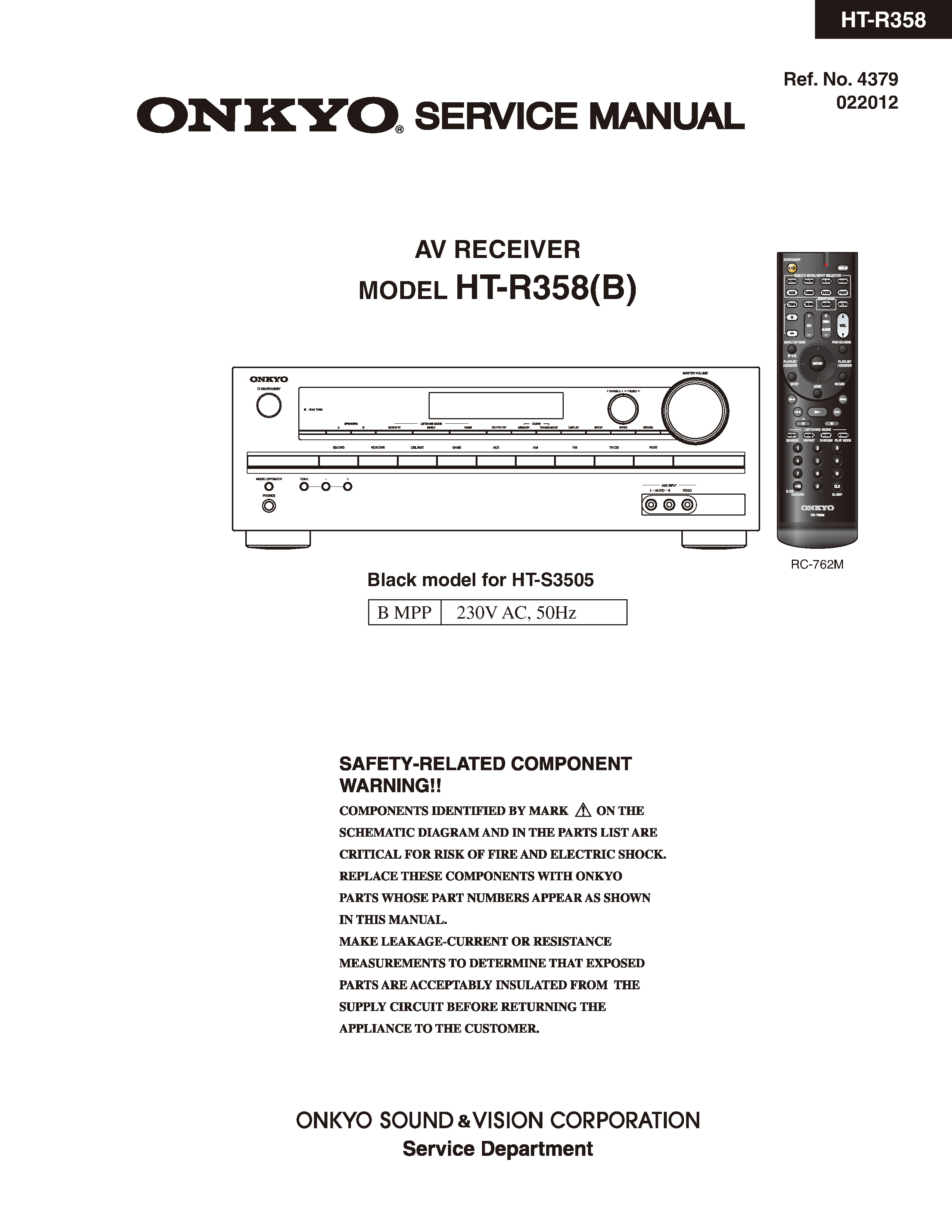 Onkyo ht r358 service manual cover with an image of the device and its remote control, model type and code, manual issue date and service safety precaution notice