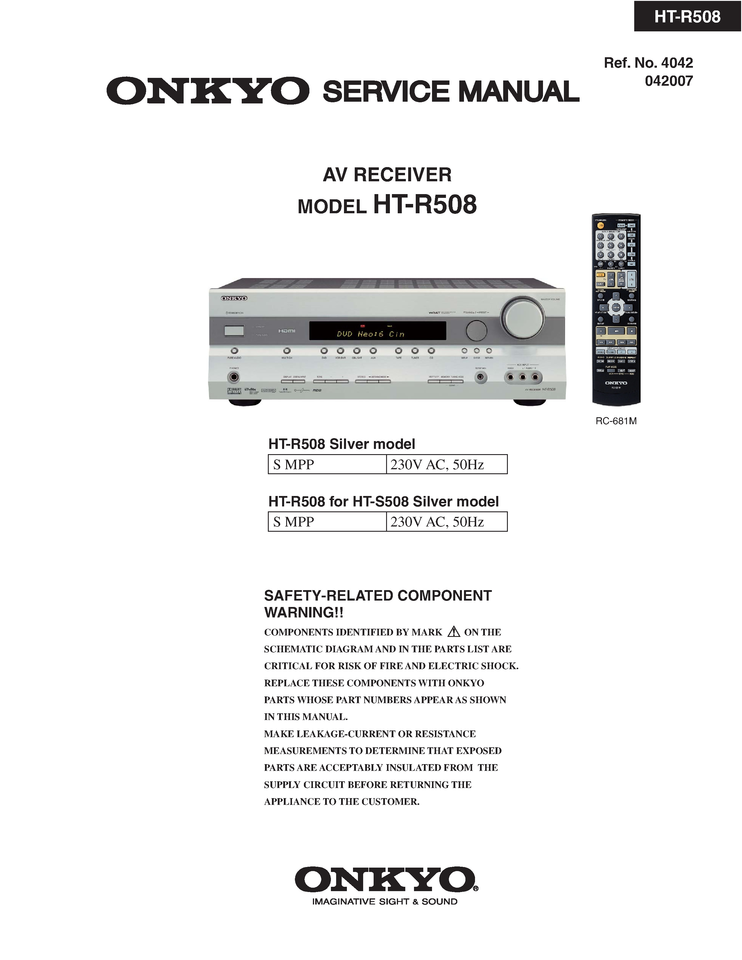 Onkyo ht r508 service manual cover with an image of the device and its remote control, model type and code, manual issue date and service safety precaution notice