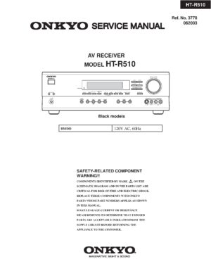 Onkyo ht r510 service manual cover with an image of the device and its remote control, model type and code, manual issue date and service safety precaution notice