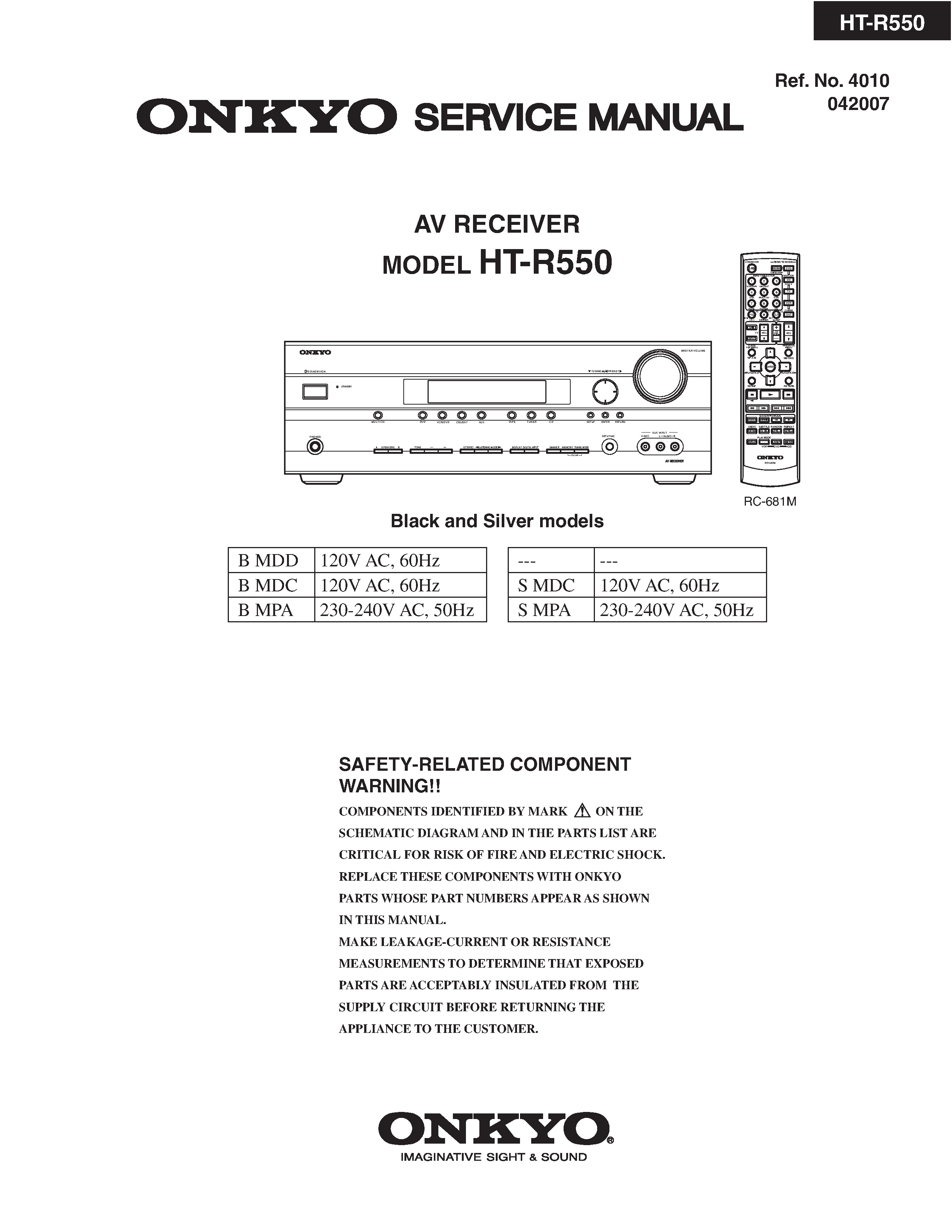 Onkyo ht r550 service manual cover with an image of the device and its remote control, model type and code, manual issue date and service safety precaution notice